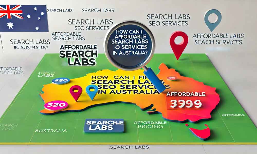 How Can I Find Affordable Search Labs Seo Services In Australia?